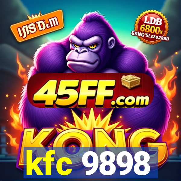 kfc 9898